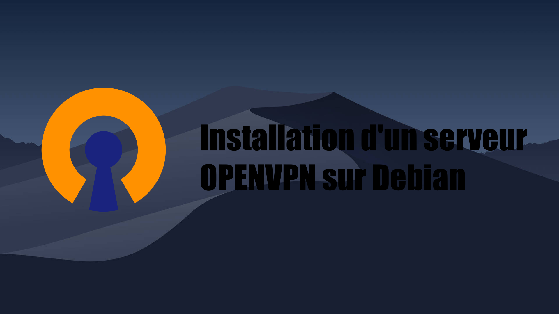 Tutoriel OpenVPN